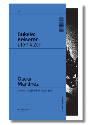 Bukele: Keiseren uten klær
